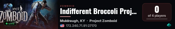 Indifferent Broccoli Project Zomboid Server live status badge
