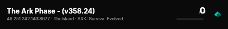 The Ark Phase - (v358.24) live status badge
