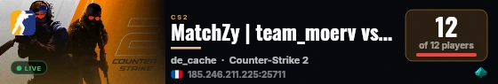 MatchZy | team_Rimak vs team_moerv live status badge