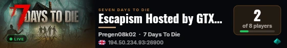 Escapism Hosted by GTXGaming.co.uk live status badge