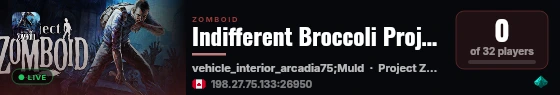 Indifferent Broccoli Project Zomboid Server live status badge
