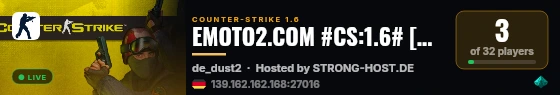 EMOTO2.COM #CS:1.6# [DUST2 V.I.P] live status badge