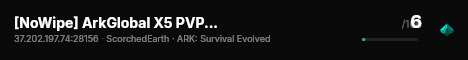 [NoWipe] ArkGlobal X5 PVP+ [NoMods] Scorched - (v361.7) live status badge