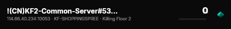 !(CN)KF2-Common-Server#53+Qqun1074014211 live status badge