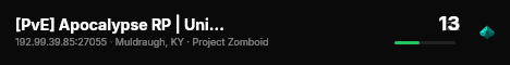 [PvE] Apocalypse RP | Unite. Rebuild. Survive. live status badge