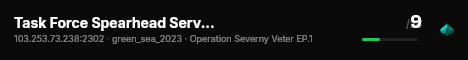Task Force Spearhead Server - Operation Severny Veter EP1 live status badge