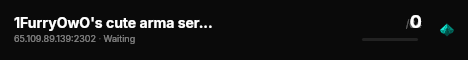 1FurryOwO's cute arma server :3 live status badge