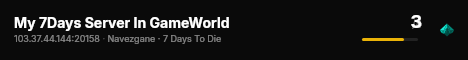 My 7Days Server In GameWorld live status badge