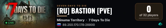[RU] BASTION [PVE] live status badge