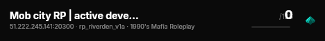 Mob city RP | active development | playtesters welcome live status badge