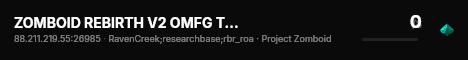 ZOMBOID REBIRTH V2 OMFG THE BOYZ R BAK live status badge