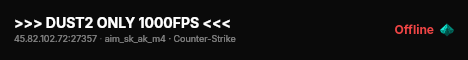 >>> DUST2 ONLY 1000FPS <<< live status badge
