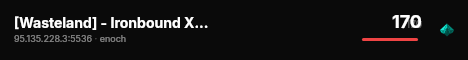 [Wasteland] - Ironbound X10 Loot - High Fps - Cars+ - High Loot live status badge