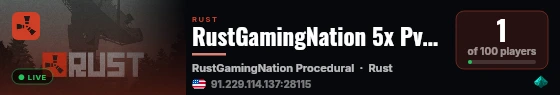 RustGamingNation 5x PvE [Events|Purge|Zombies|SkillTree] live status badge
